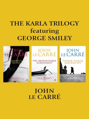 cover image of The Karla Trilogy Featuring George Smiley